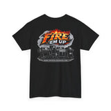 Fire 'Em Up T-Shirt