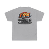 Fire 'Em Up T-Shirt