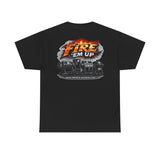 Fire 'Em Up T-Shirt