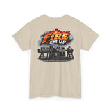 Fire 'Em Up T-Shirt